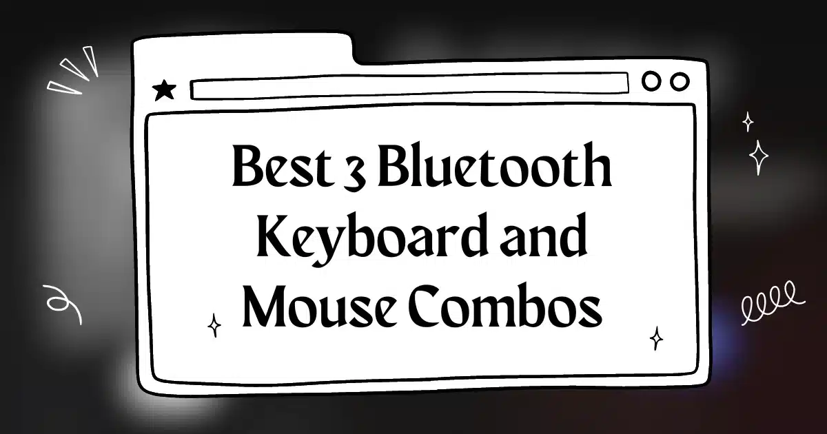 Best 3 Bluetooth Keyboard and Mouse Combos in India