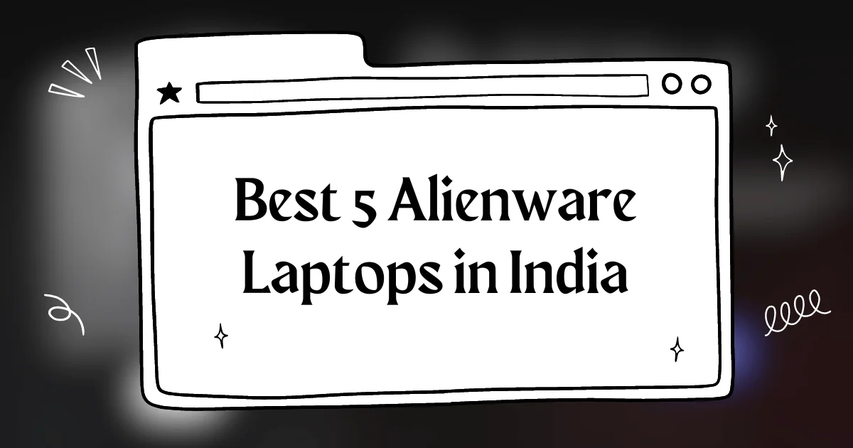 Best 5 Alienware Laptops in 2024 PCPartsPicker India