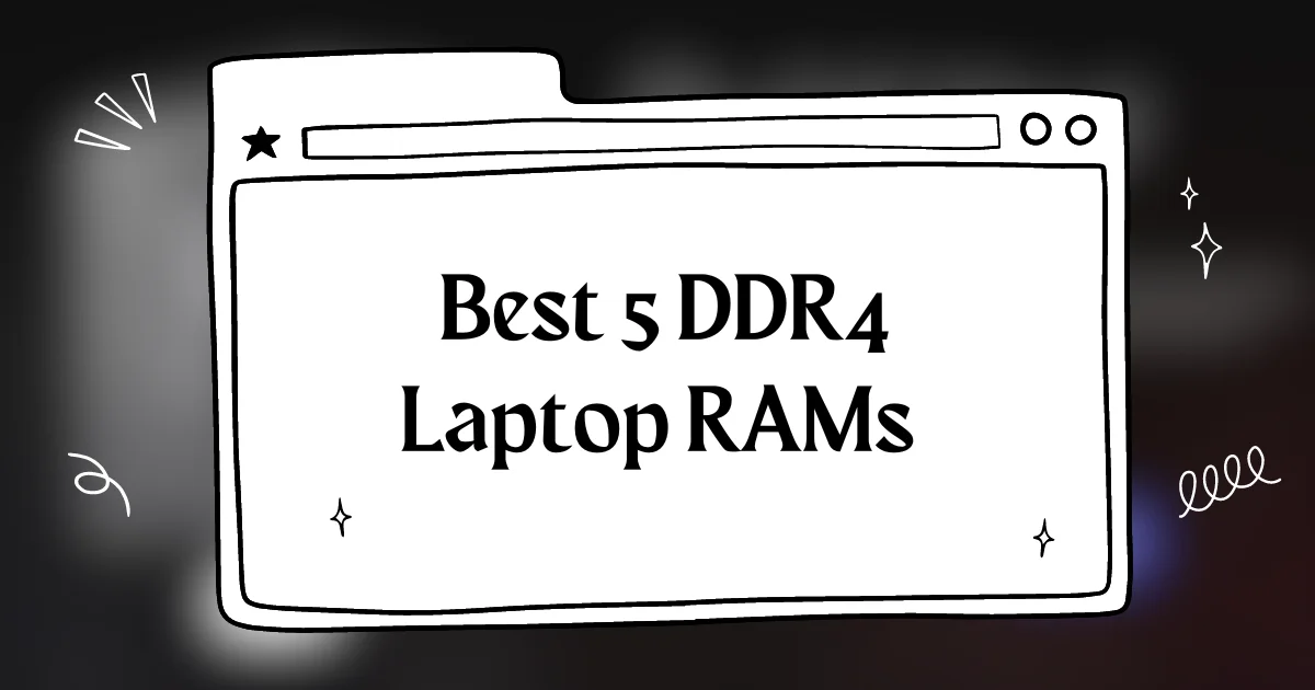 Best DDR4 Laptop RAMs to Pick in 2024 PCPartsPicker India