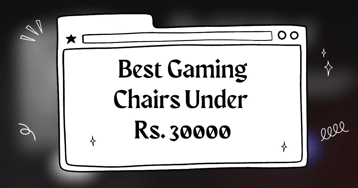 Best Gaming Chairs Under Rs. 30000 in India