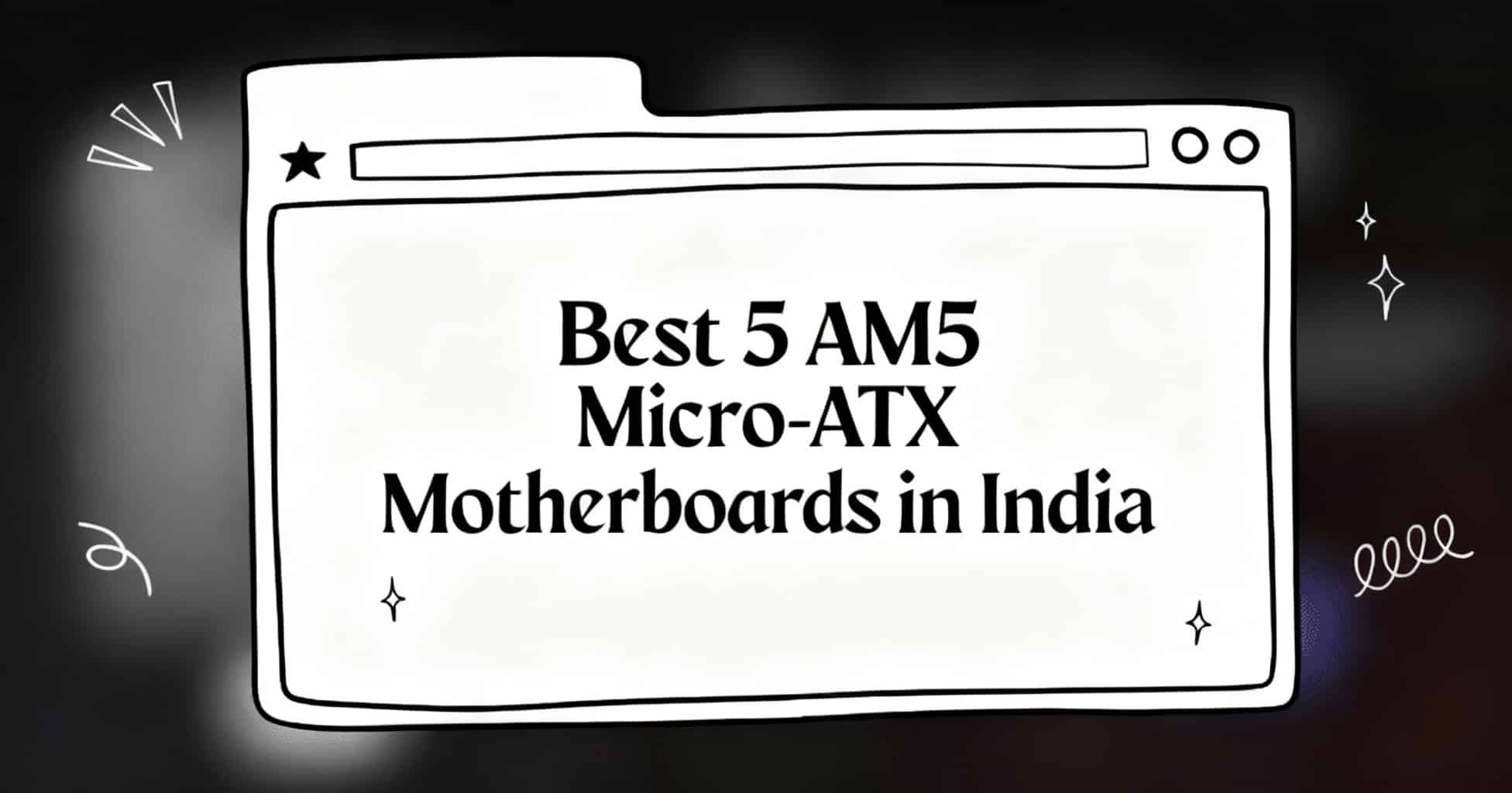 micro atx motherboard am5