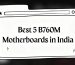 b760 motherboard