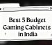 gaming cabinet under 3000