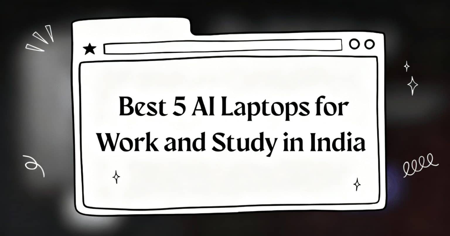 Best 5 AI Laptops for Work and Study in India in 2026 - PCPartsPicker India