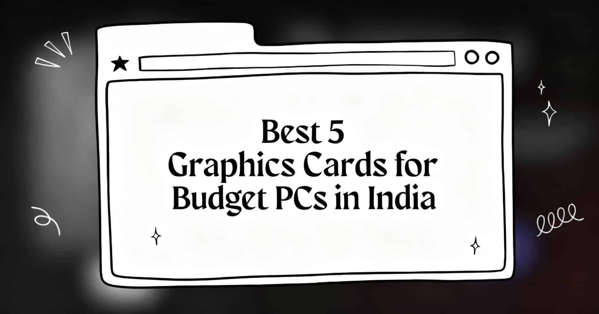 budget graphics card